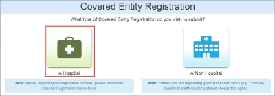screen shot of selection of "A Hospital" from the Covered Entity Registration page