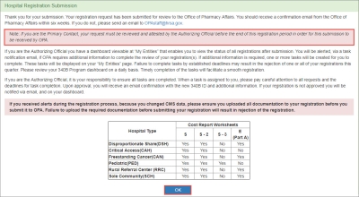 The Hospital Registration Submission confirmation is displayed. Click the OK button to return to your Landing Page. The new hospital registration will be shown in the My Entities section.